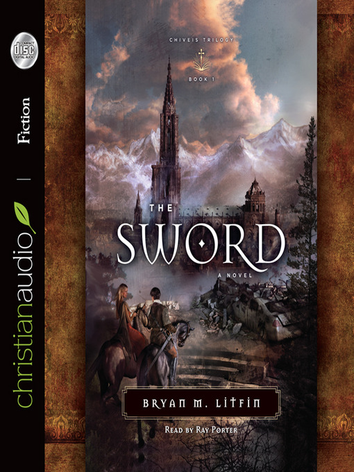 Title details for Sword by Bryan M. Litfin - Available